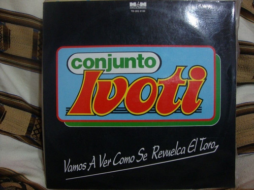 Vinilo Conjunto Ivoti Vamos A Ver Como Se Revuelca El To F1