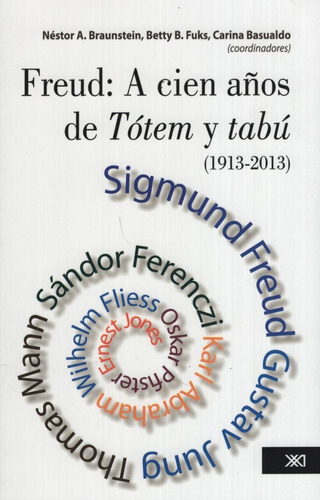 Freud: A Cien Años De Totem Y Tabú