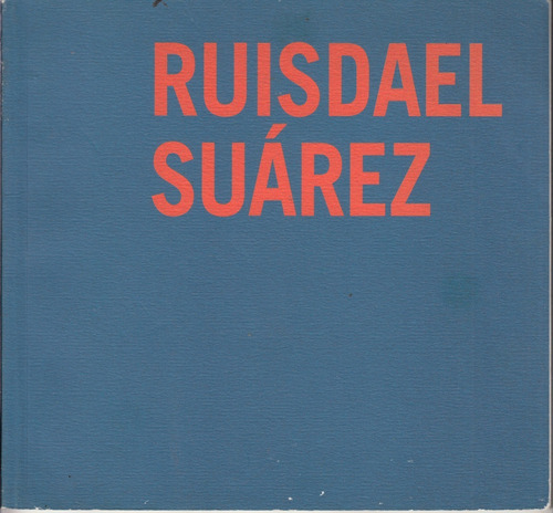 Arte Pop Uruguay Ruisdael Suarez Catalogo Exposicion 2005