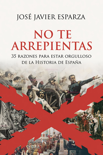 Libro No Te Arrepientas - Esparza, Jose Javier