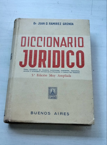 Diccionario Jurídico - Ramírez Gronda - 5°edición/año 1971 -