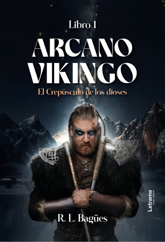 Arcano Vikingo, De Bagües, R. L.. Editorial Letrame, Tapa Blanda En Español, 2024