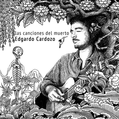 Edgardo Cardozo - Las Canciones Del Muerto Cd Nuevo / Kktus