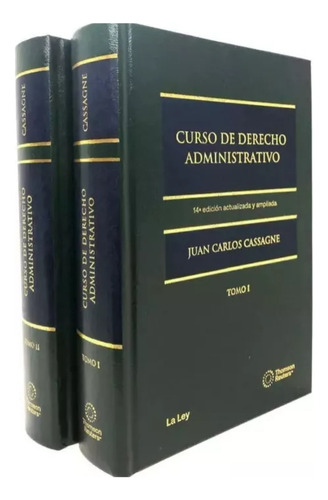 Curso De Derecho Administrativo 2 Tomos Encuadernado: 14a Edición Actualizada Y Ampliada, De Juan Carlos Cassagne. Editorial La Ley, Tapa Dura, Edición 14 En Español, 2024