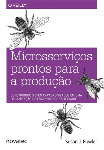 Imagem 1 de 1 de Livro Microsserviços Prontos Para A Produção Novatec Editora