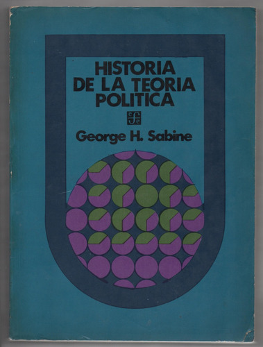 George H. Sabine - Historia De La Teoría Política - Fce 