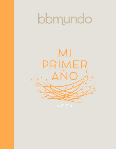 Mi Primer Año, De Bbmundo Direct Sa De Cv. Editorial Bbmundo, Tapa Pasta Blanda, 2022