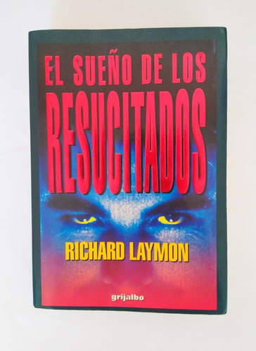 El Sueño De Los Resucitados Richard Laymon Buen Estado