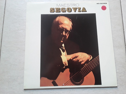 Maestro Andres Segovia - Gallardas Rondo- Lp Vinilo / Kktus