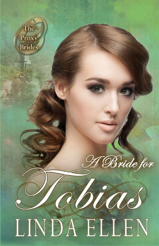 Libro: En Inglés Una Novia Para Tobias The Proxy Brides