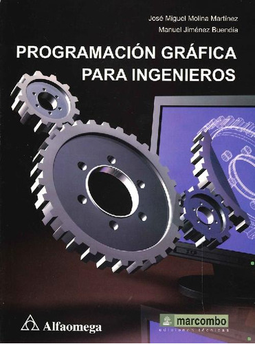 Libro Programación Gráfica Para Ingenieros De José Miguel Mo