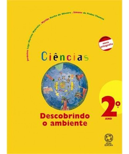 Livro Ciencias - Descobrindo O Ambiente - 2º Ano