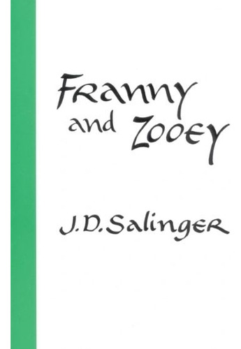 Franny And Zooey, De J. D. Salinger. Editorial Little, Brown & Company, Tapa Blanda En Inglés