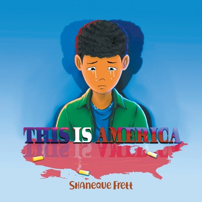 Libro This Is America - Frett, Shaneque