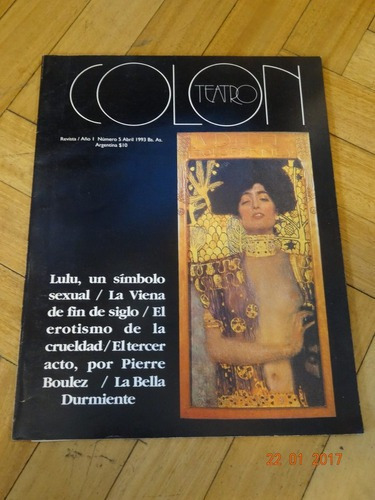 Teatro Colón. Revista. Año I N° 5 Abril 1993 Lulu Al&-.