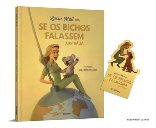 Livro Luisa Mell Em Se Os Bichos Falassem: Austrália + Brind