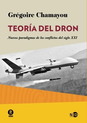 Libro: Teoría Del Dron (edición En Español)