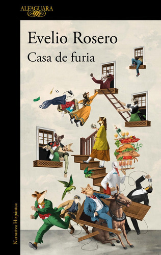 Casa De Furia, De Rosero, Evelio. Editorial Alfaguara, Tapa Blanda En Español