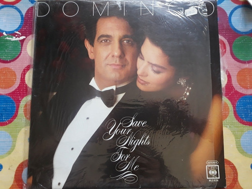 Placido Domingo Lp Save Your Nights For Me