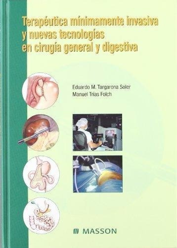 Terapeutica Minimamente Invasiva, De Targarona. Editorial Elsevier En Español