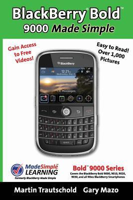 Libro Blackberry(r) Bold(tm) 9000 Made Simple : For The B...