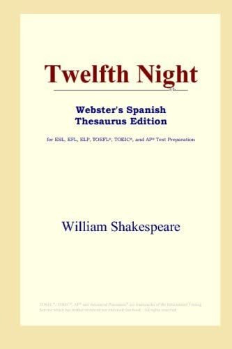 Libro: Twelfth Night (webster S Spanish Thesaurus Edition)