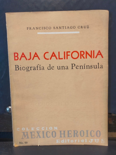 Baja California Bibliografía De Una Península Francisco Sant