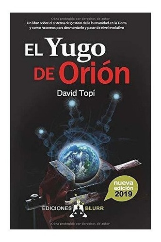 El Yugo De Ori N (2019) : David Topi 