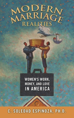 Libro Modern Marriage Realities: Women's Work, Money, And...