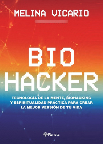 Melina Vicario - Bio Hacker