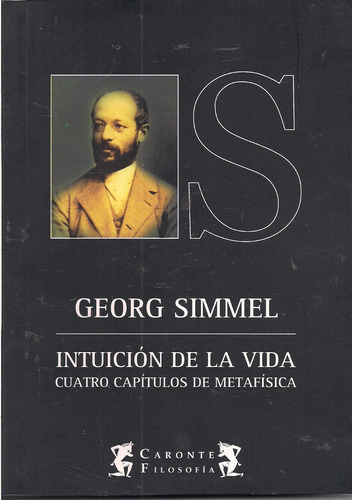 Intuición De La Vida - Georg Simmel - Metafísica