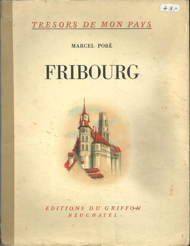 Fribourg De Marcel Pobe Guia De Viaje Antigua Del Año 1945