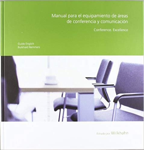 Manual Para El Equipamiento De Areas De Conf - Guido/ Remm E