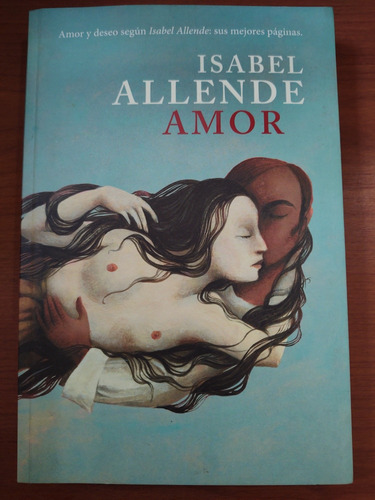 Isabel Allende. Amor. Plaza Y Janés. 