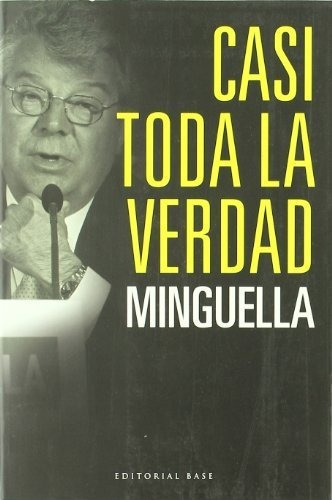 Casi Toda La Verdad - Mingella Josep Maria