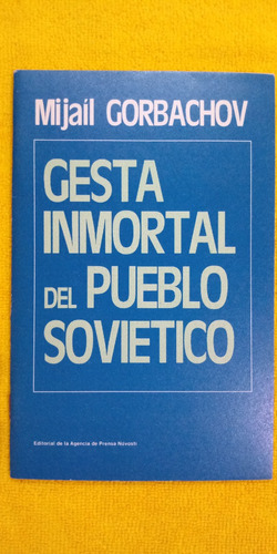 Gesta Inmortal Del Pueblo Soviético, Panfleto 1985