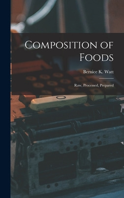 Libro Composition Of Foods; Raw, Processed, Prepared - Wa...