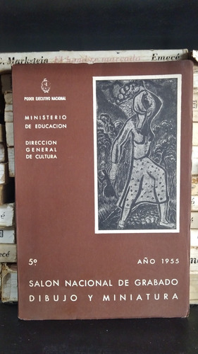 Salon Nacional De Grabado Y Miniatura - 5º Año 1955
