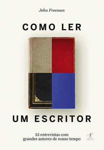 Como ler um escritor, de Freeman, John. Editorial Editora Schwarcz SA, capa mole em português, 2013
