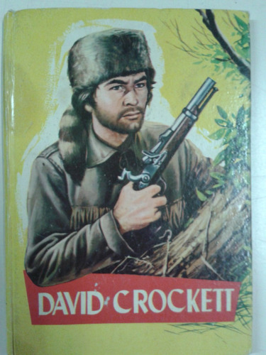 David Crockett * Altes Juvenil Aventura Antiguo Historietas