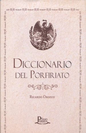 Libro Diccionario Enciclopedico Del Porfiriato Pd Nvo