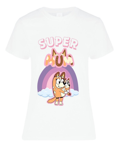 Playera Súpermamá Bluey Chill Día D Las Madres Dama 10 Mayo