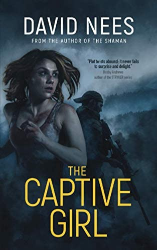 The Captive Girl: Book 3 In The Dan Stone Series, De Nees, David. Editorial Independently Published, Tapa Blanda En Inglés