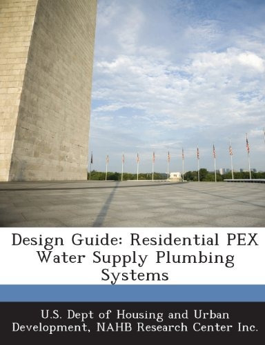 Design Guide Residential Pex Water Supply Plumbing Systems