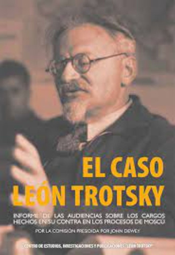 Caso León Trotsky, El