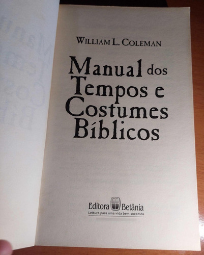 Manual Dos Tempos E Costumes Bíblicos William L. Coleman (Usado)
