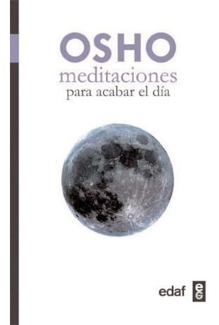 Meditaciones Para Acabar El Dia (nueva Era) - Osho (papel)