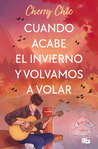 Cuando Acabe El Invierno Y Volvamos A Vo, De Cherry Chic. Editorial B De Bolsillo, Tapa Blanda En Español, 2024