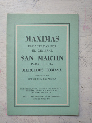 Maximas Redactadas Por El Gral. San Martin Para Su Hija (Usado)