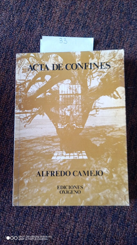 Libro Acta De Confines. Alfredo Camejo